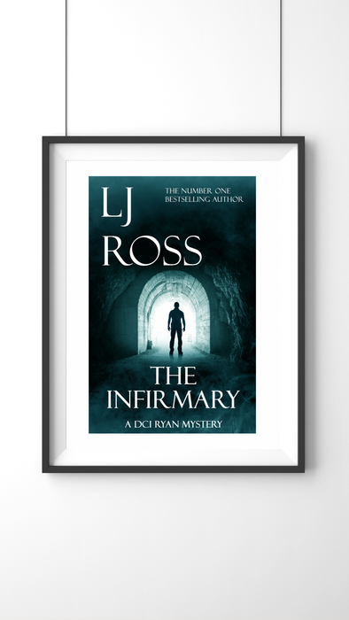 The Infirmary - A DCI Ryan Mystery A4 unframed print