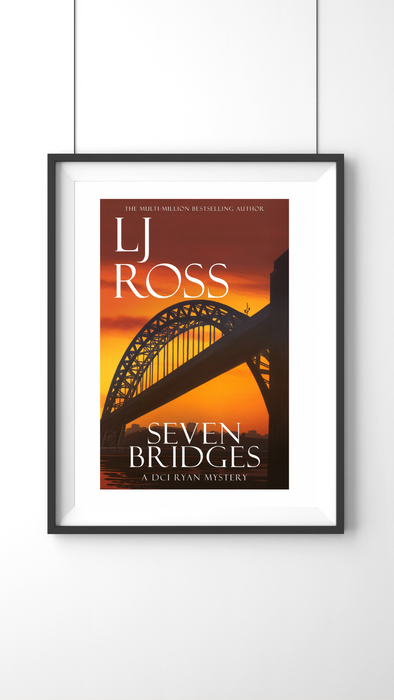 Seven Bridges - A DCI Ryan Mystery A4 unframed print